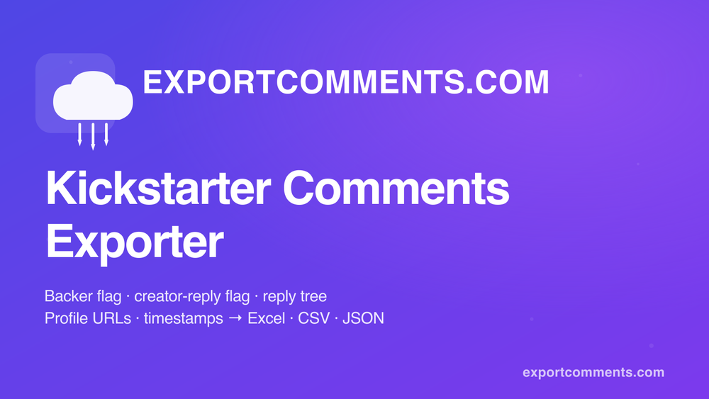 Kickstarter Comments Exporter cover — backer flag, creator reply flag, reply tree to Excel