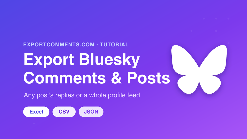 Export Bluesky comments and posts to Excel, CSV and JSON