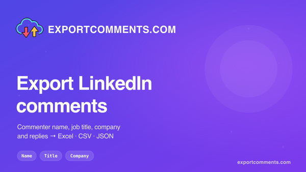 Export LinkedIn comments to Excel with ExportComments